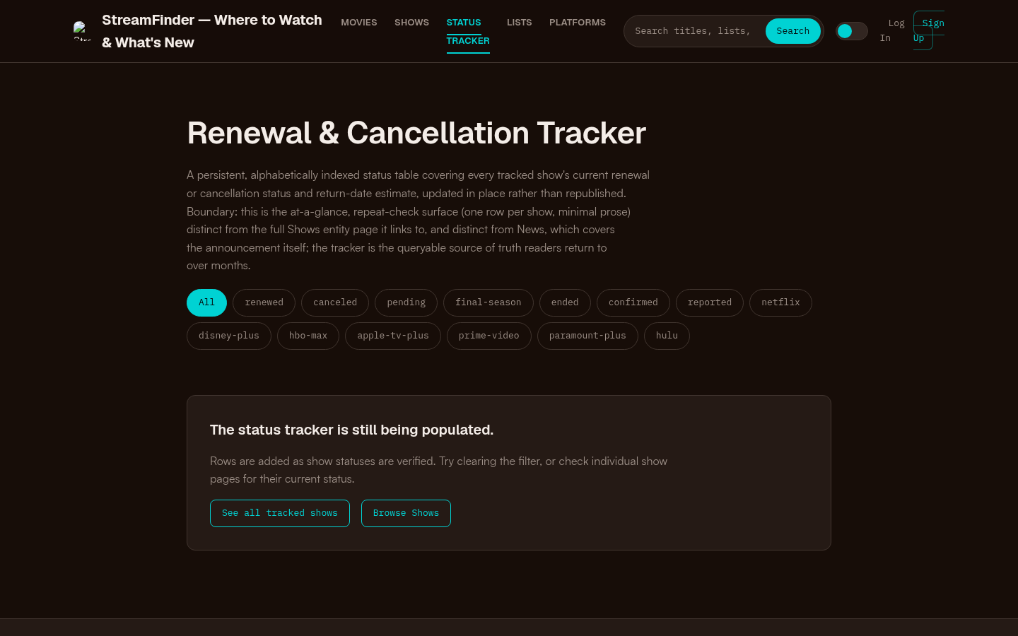 Status Tracker page showing filter chips for renewal status and platforms, with a notice that the tracker is being populated.